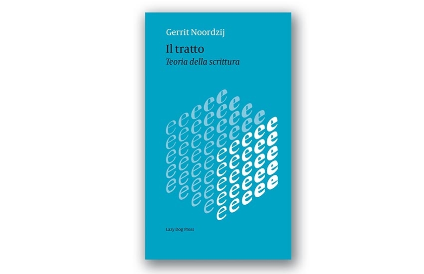 Gerrit Noordzij - Il tratto